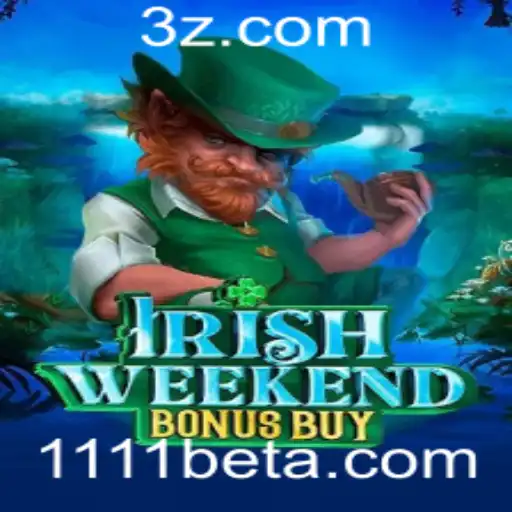 Descubra o Jogo IrishWeekendBonusBuy no 1111bet App
